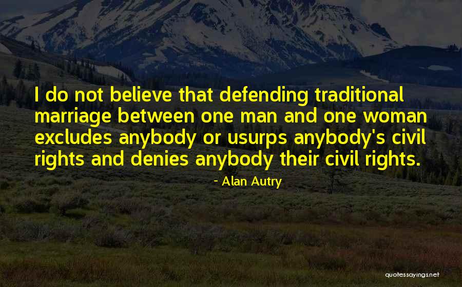 Non Traditional Marriage Quotes By Alan Autry