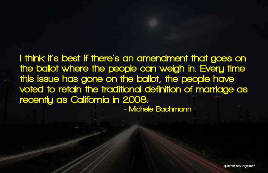 Non Traditional Marriage Quotes By Michele Bachmann