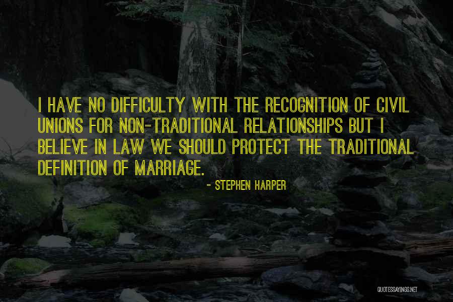 Non Traditional Marriage Quotes By Stephen Harper