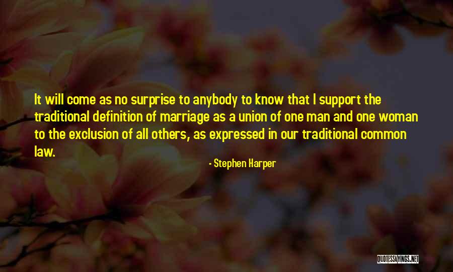 Non Traditional Marriage Quotes By Stephen Harper