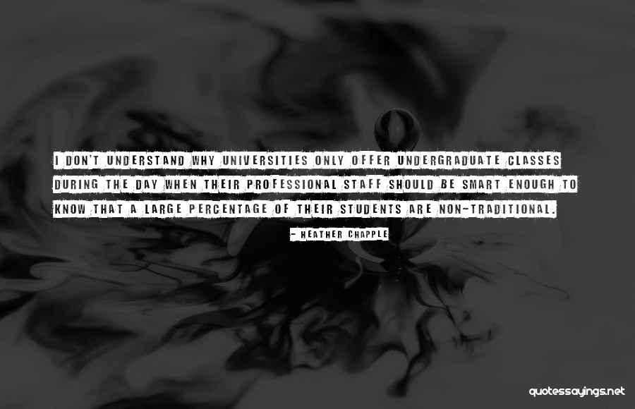 Non Traditional Student Quotes By Heather Chapple Non Traditional Student Quotes By Heather Chapple