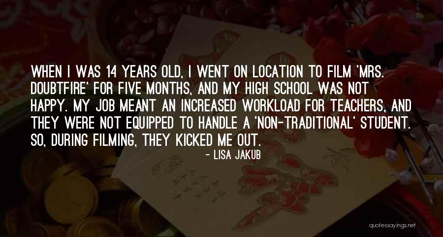 Non Traditional Student Quotes By Lisa Jakub Non Traditional Student Quotes By Lisa Jakub