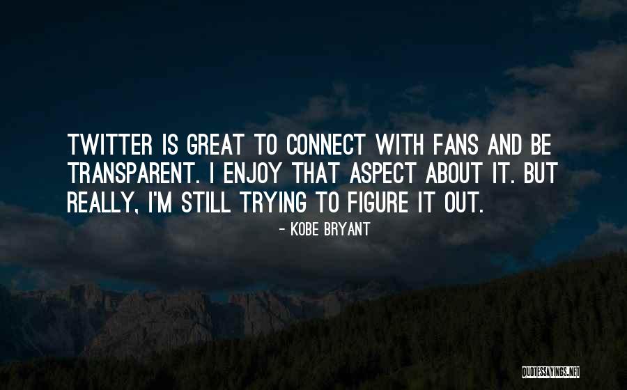 Non Transparent Quotes By Kobe Bryant Non Transparent Quotes By Kobe Bryant