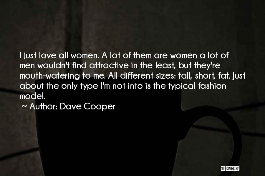 Non Typical Love Quotes By Dave Cooper