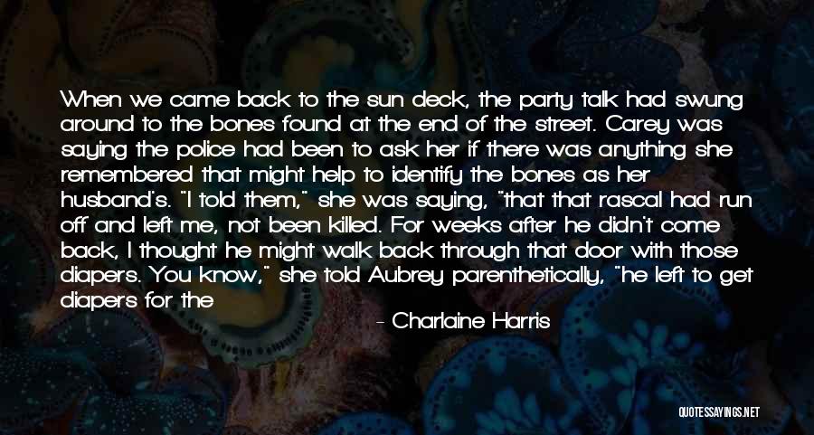 Non Understanding Husband Quotes By Charlaine Harris