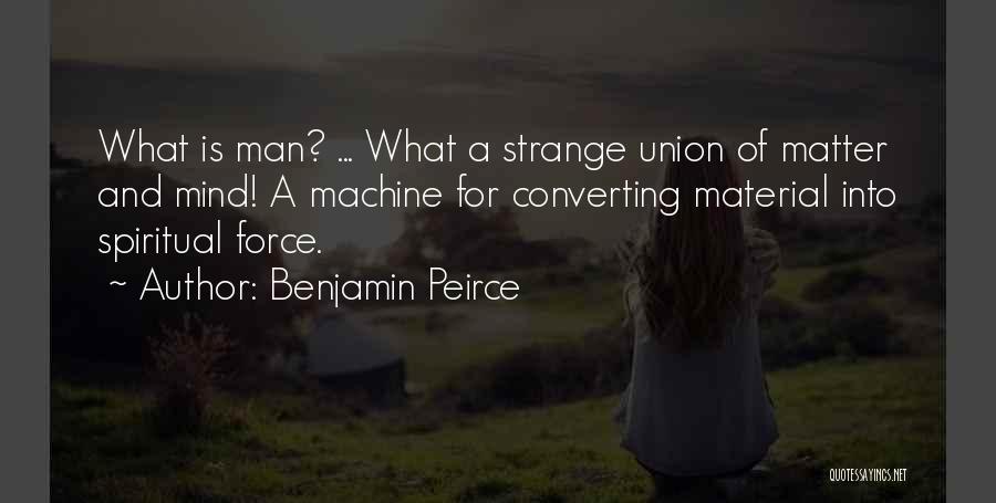 Non Union Quotes By Benjamin Peirce