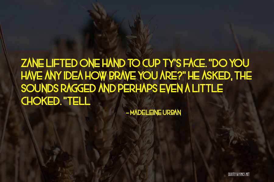 Non Urban Quotes By Madeleine Urban Non Urban Quotes By Madeleine Urban