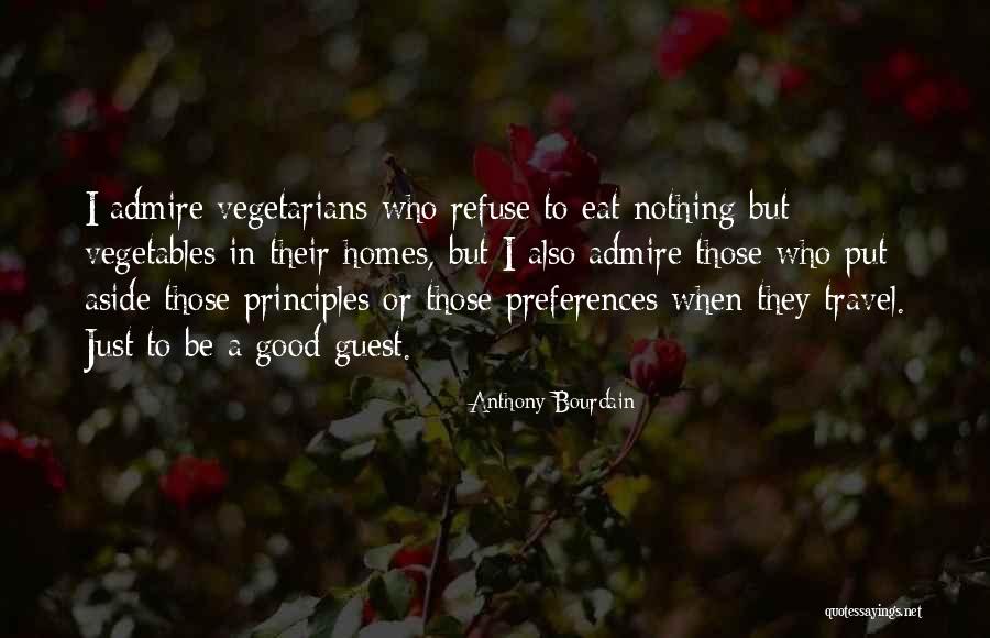 Non Vegetarians Quotes By Anthony Bourdain