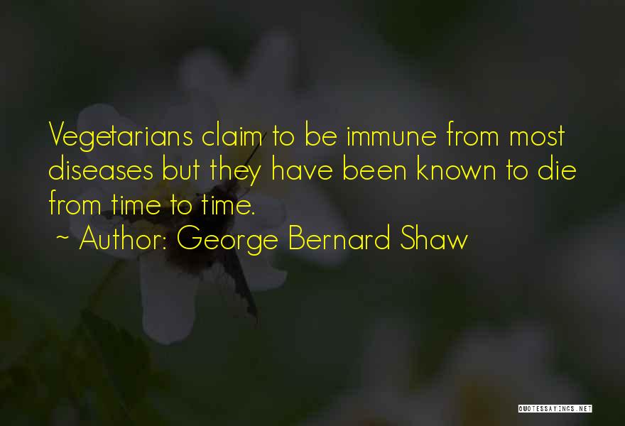 Non Vegetarians Quotes By George Bernard Shaw