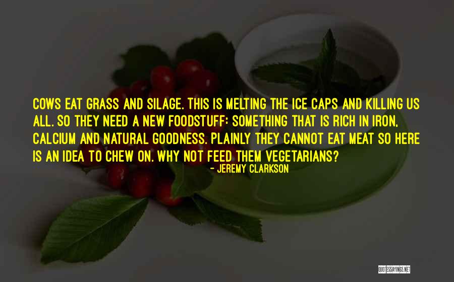 Non Vegetarians Quotes By Jeremy Clarkson