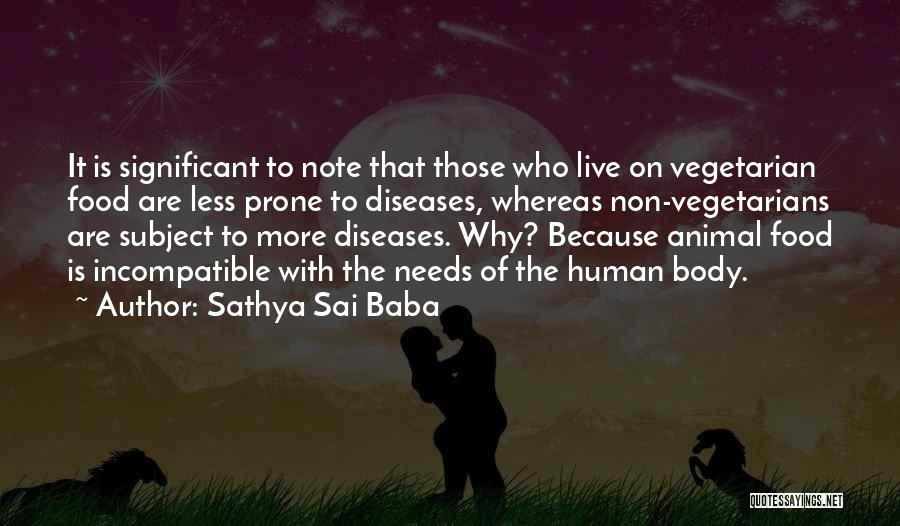 Non Vegetarians Quotes By Sathya Sai Baba