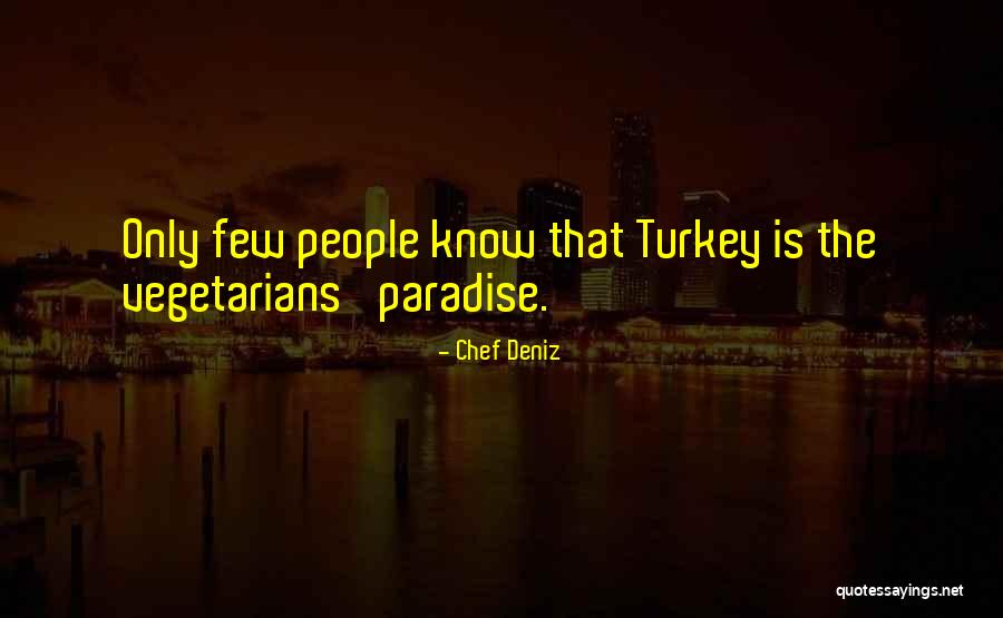 Non Vegetarians Vs Vegetarians Quotes By Chef Deniz Non Vegetarians Vs Vegetarians Quotes By Chef Deniz