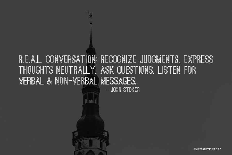 Non Verbal Quotes By John Stoker