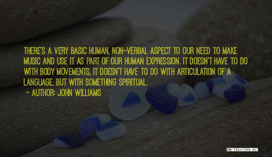 Non Verbal Quotes By John Williams