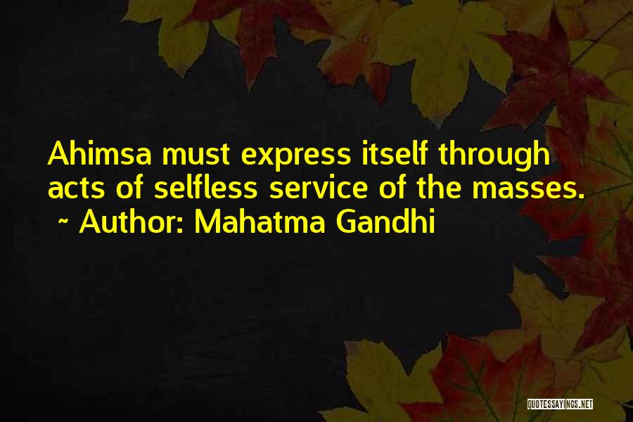 Non-violence Ahimsa Quotes By Mahatma Gandhi