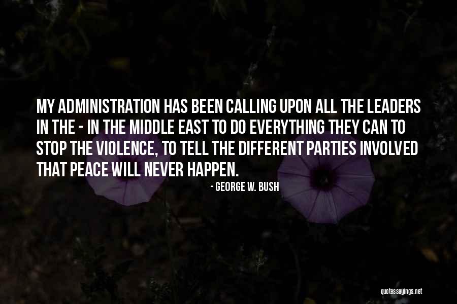 Non Violence And Humor Quotes By George W. Bush Non Violence And Humor Quotes By George W. Bush