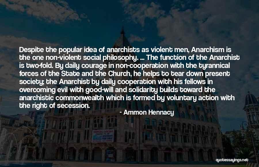 Non Violent Action Quotes By Ammon Hennacy Non Violent Action Quotes By Ammon Hennacy