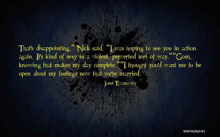 Non Violent Action Quotes By Janet Evanovich Non Violent Action Quotes By Janet Evanovich