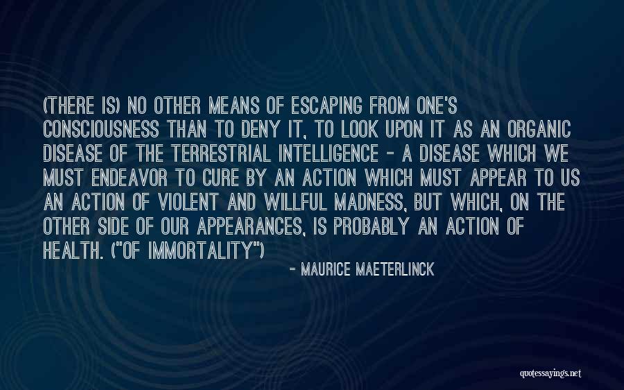 Non Violent Action Quotes By Maurice Maeterlinck Non Violent Action Quotes By Maurice Maeterlinck