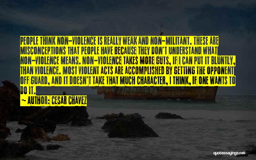 Non Violent Quotes By Cesar Chavez