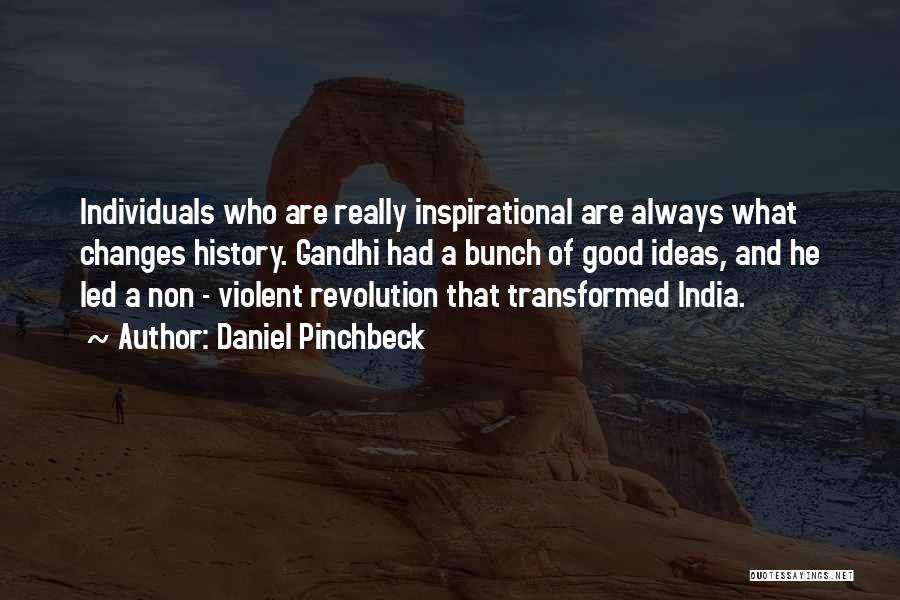 Non Violent Quotes By Daniel Pinchbeck