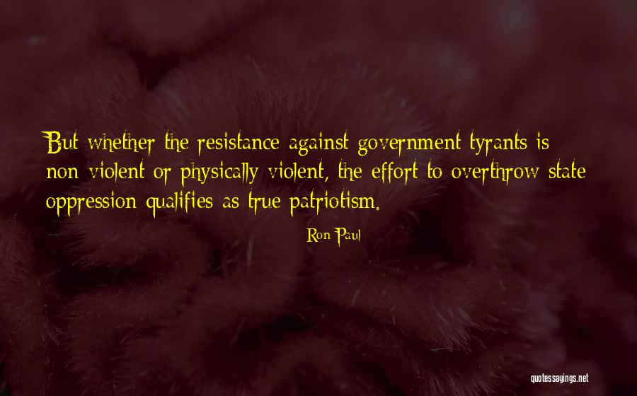 Non Violent Resistance Quotes By Ron Paul