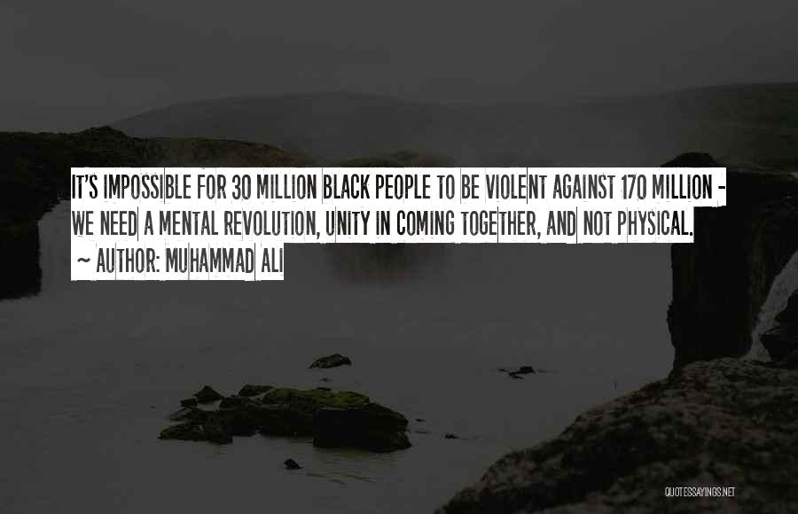 Non Violent Revolution Quotes By Muhammad Ali