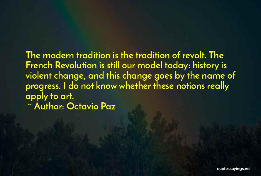 Non Violent Revolution Quotes By Octavio Paz