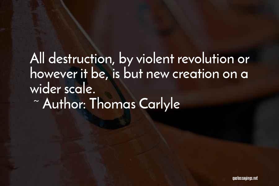 Non Violent Revolution Quotes By Thomas Carlyle