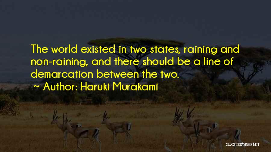 Non-violent World Quotes By Haruki Murakami