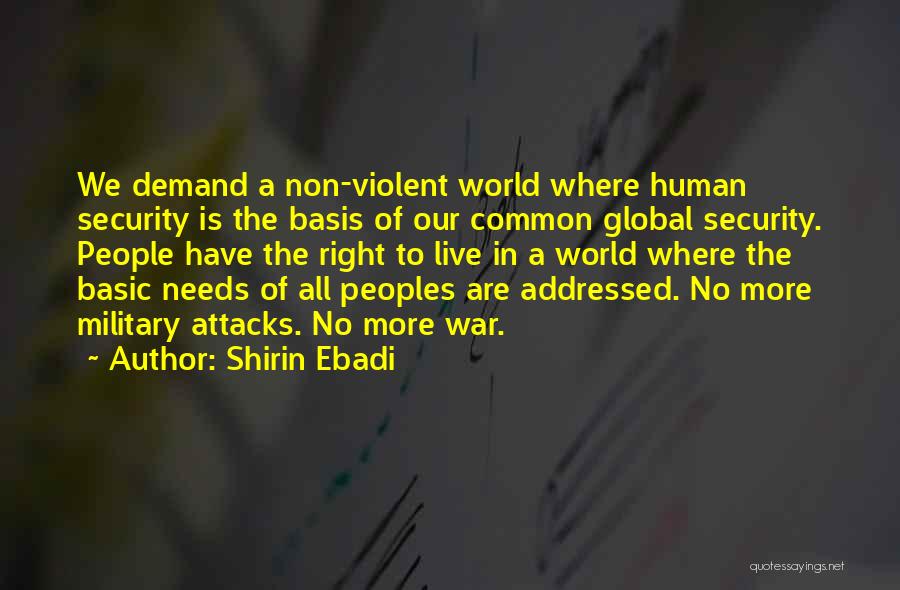 Non-violent World Quotes By Shirin Ebadi