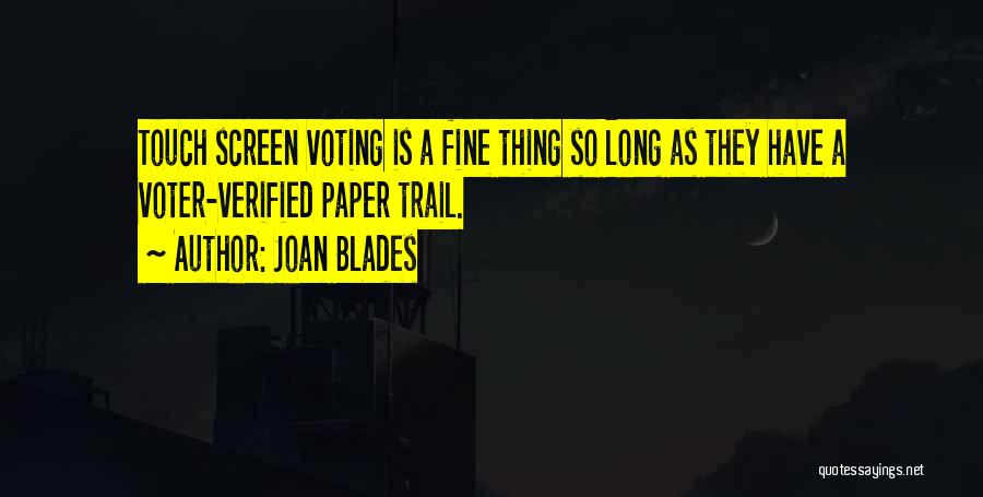 Non Voter Quotes By Joan Blades