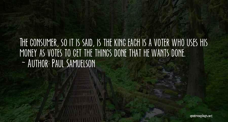 Non Voter Quotes By Paul Samuelson