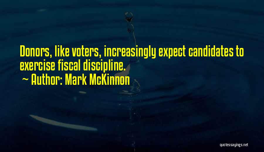 Non Voters Quotes By Mark McKinnon