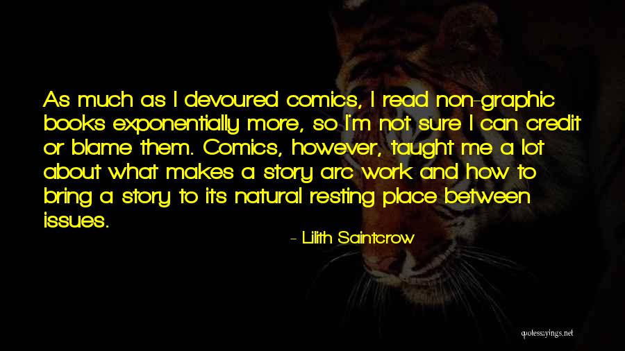 Non Work Quotes By Lilith Saintcrow Non Work Quotes By Lilith Saintcrow
