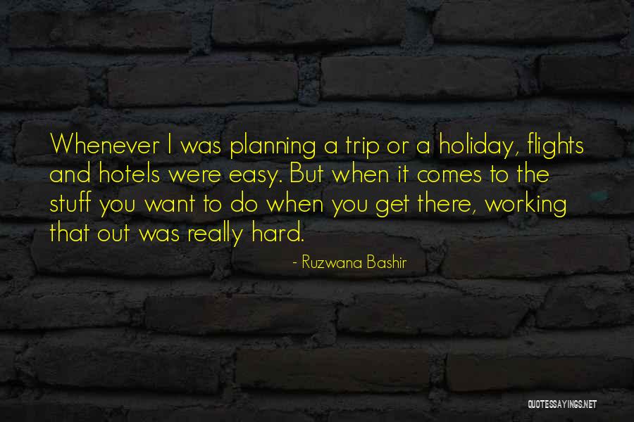 Non Working Holiday Quotes By Ruzwana Bashir Non Working Holiday Quotes By Ruzwana Bashir
