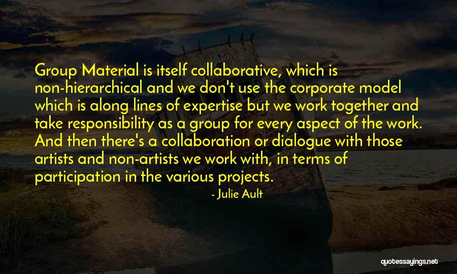 Non Working Quotes By Julie Ault Non Working Quotes By Julie Ault