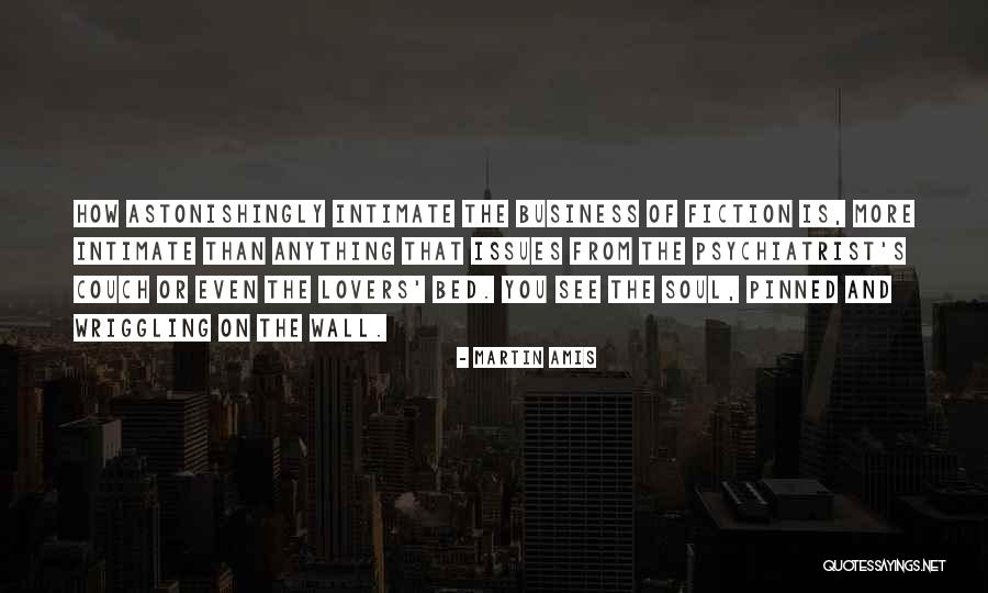 Non Writers And Lovers Quotes By Martin Amis Non Writers And Lovers Quotes By Martin Amis