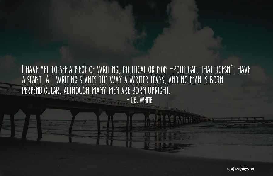 Non Writing Quotes By E.B. White Non Writing Quotes By E.B. White