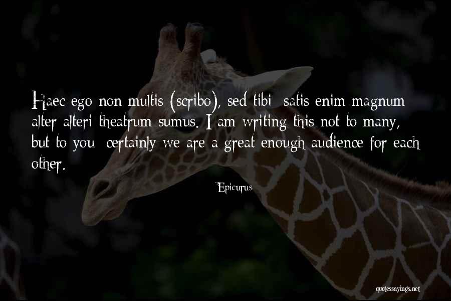 Non Writing Quotes By Epicurus Non Writing Quotes By Epicurus