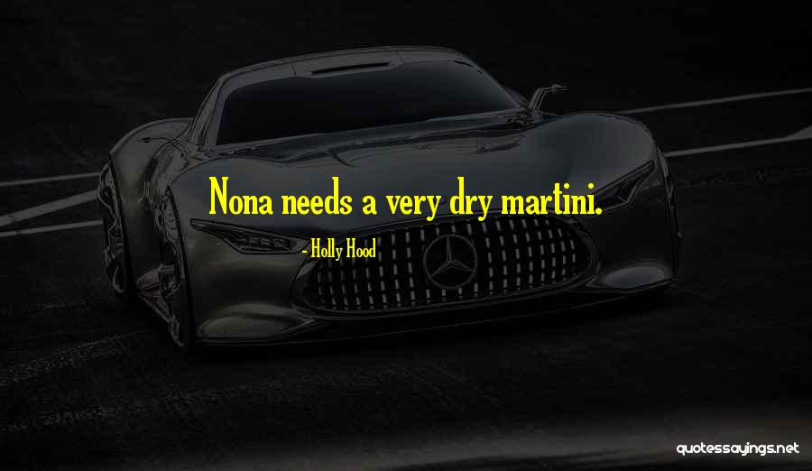 Nona Quotes By Holly Hood