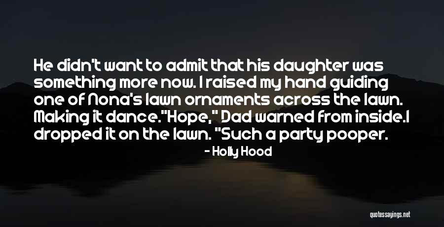 Nona Quotes By Holly Hood