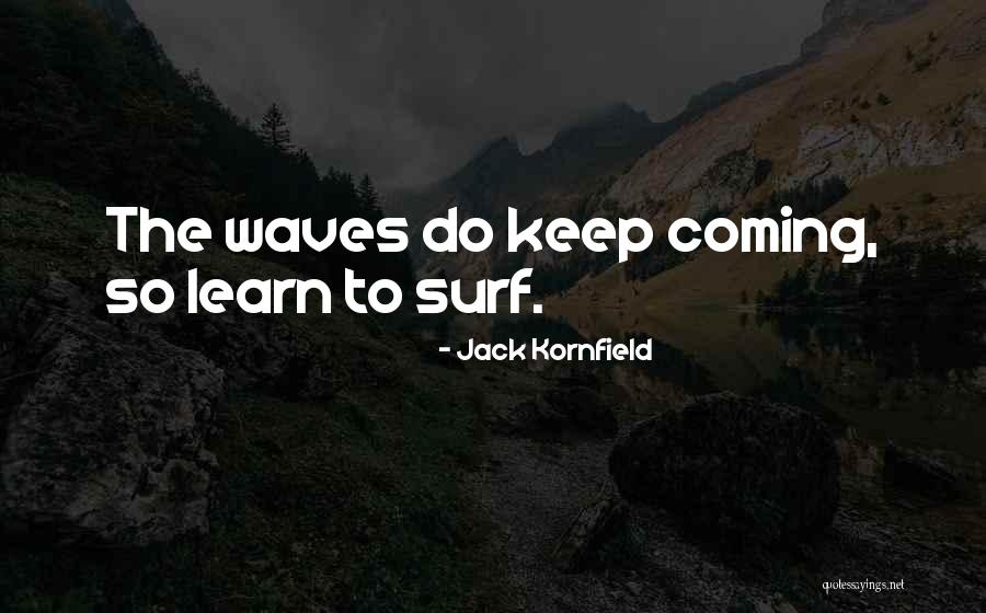 Nonadapative Quotes By Jack Kornfield Nonadapative Quotes By Jack Kornfield