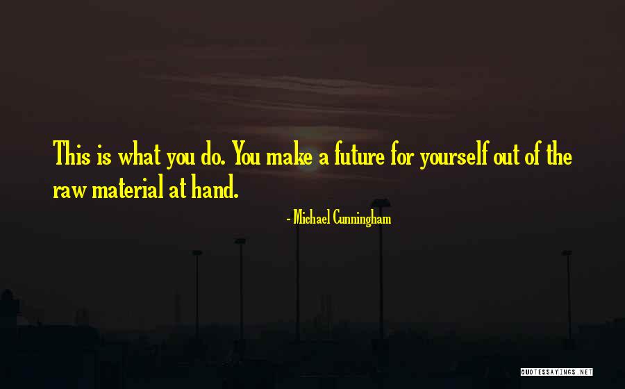 Nonadaptive Coping Quotes By Michael Cunningham Nonadaptive Coping Quotes By Michael Cunningham