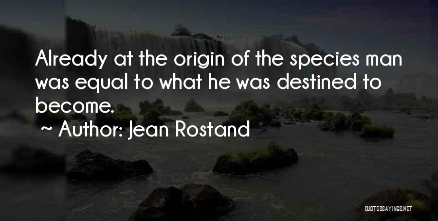 Noname Gypsy Quotes By Jean Rostand