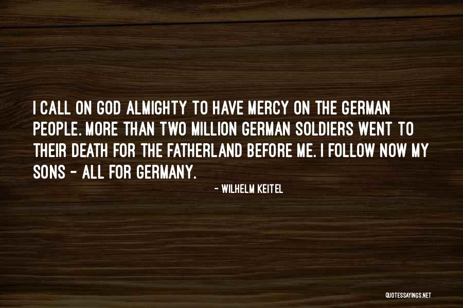 Nonattendance Of Compulsory Quotes By Wilhelm Keitel Nonattendance Of Compulsory Quotes By Wilhelm Keitel