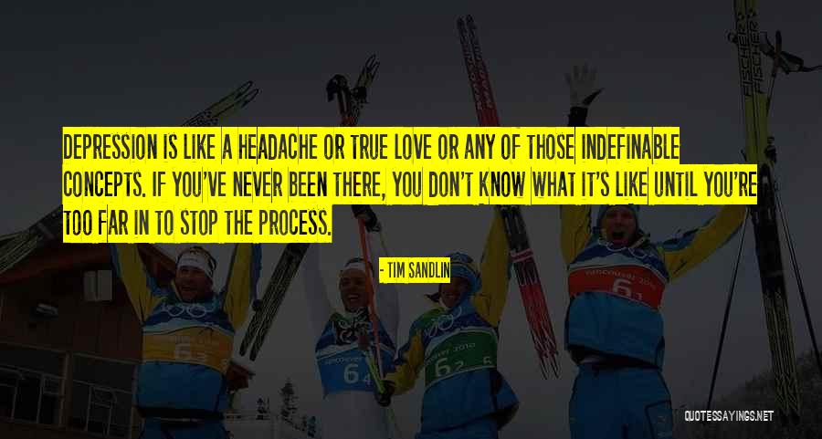 Nonbiological Quotes By Tim Sandlin