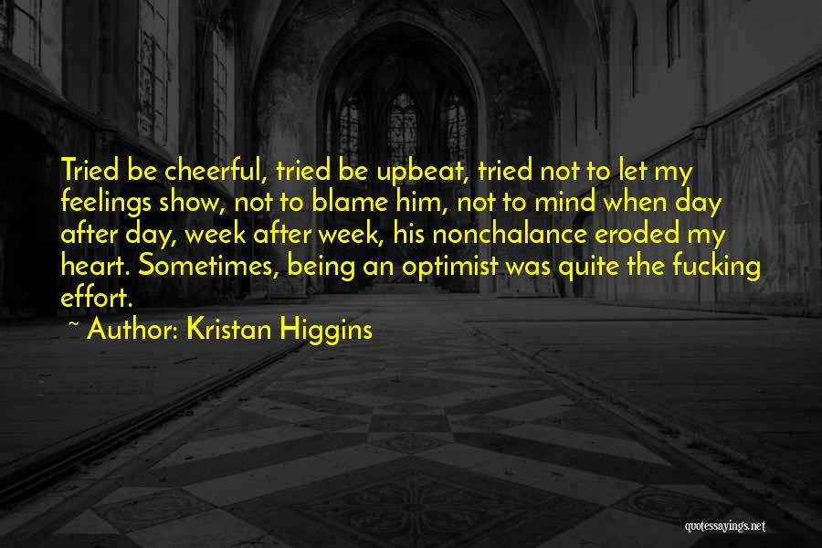 Nonchalance Quotes By Kristan Higgins