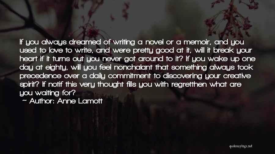 Nonchalant Quotes By Anne Lamott