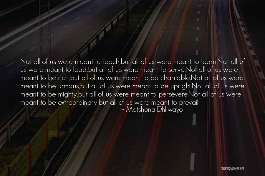 Nonchoes Quotes By Matshona Dhliwayo Nonchoes Quotes By Matshona Dhliwayo
